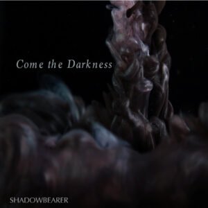 Come the Darkness